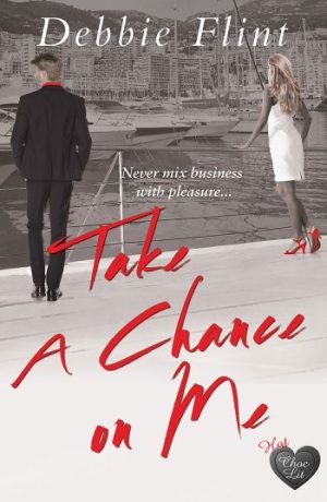 ‘Take a Chance on Me – my debut novel with Choc Lit